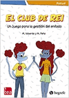 EL CLUB DE REI. UN JUEGO PARA LA GESTIN DEL ENFADO (A)